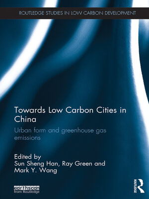 cover image of Towards Low Carbon Cities in China